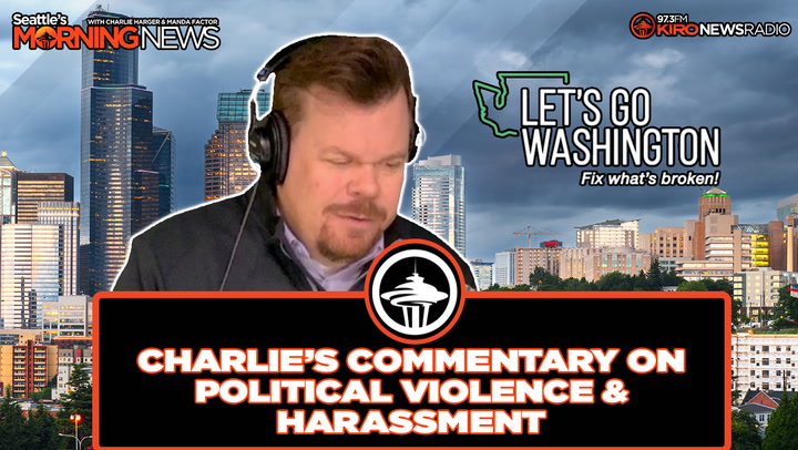Watch Charlie Harger's Commentary on Political Violence & Harassment 